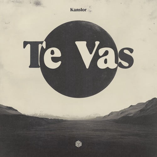 Kanslor - Te Vas (Extended Mix)