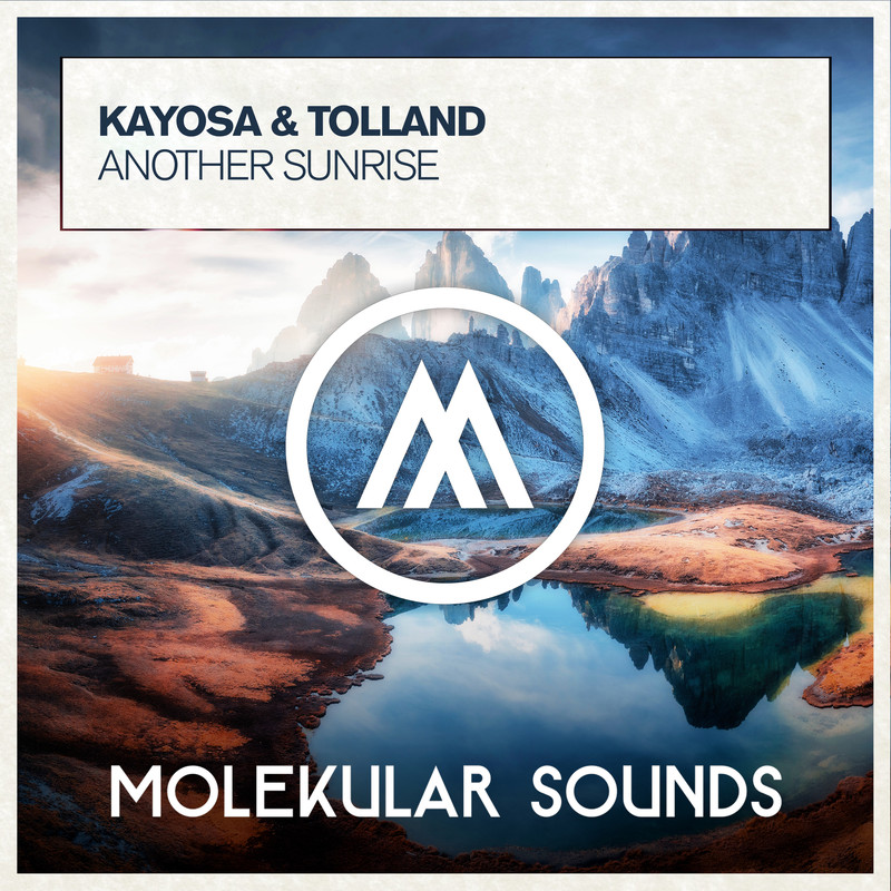 Kayosa & Tolland - Another Sunrise (Extended Mix)