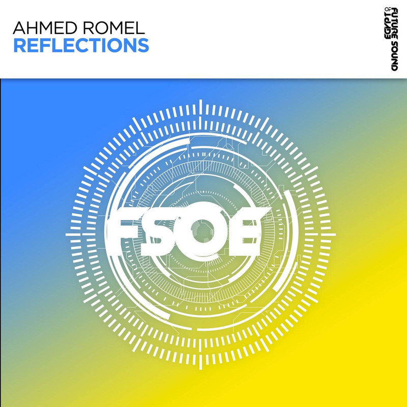 Ahmed Romel - Reflections (Extended Mix)