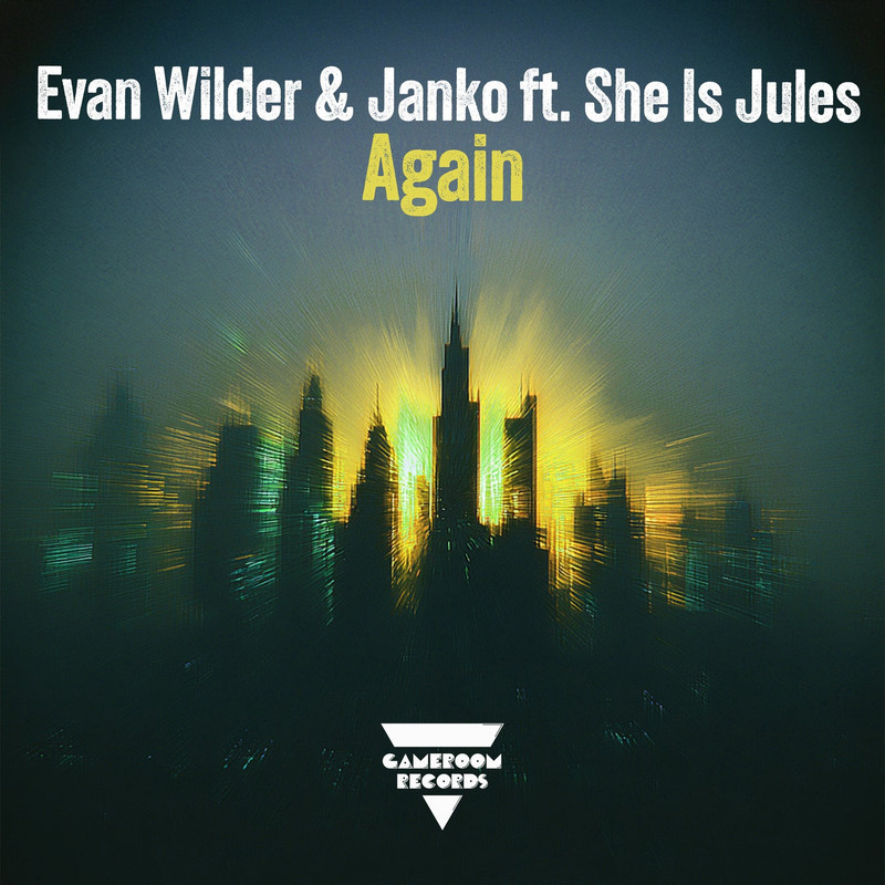 Evan Wilder, Janko, She Is Jules - Again (Club Mix)
