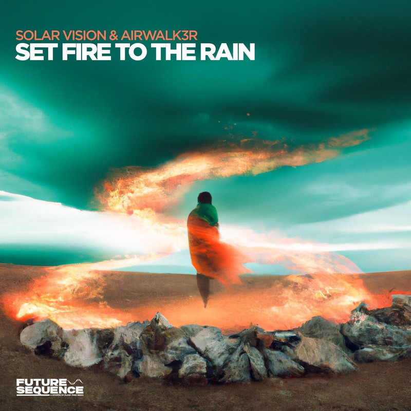 Solar Vision & Airwalk3r - Set Fire to the Rain (Extended Mix)