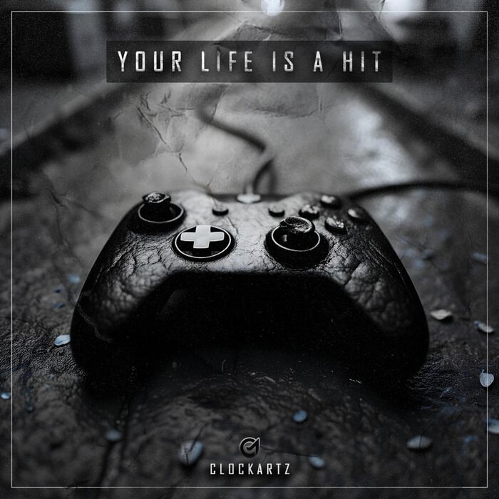 Clockartz - Your Life Is A Hit (Extended Mix)