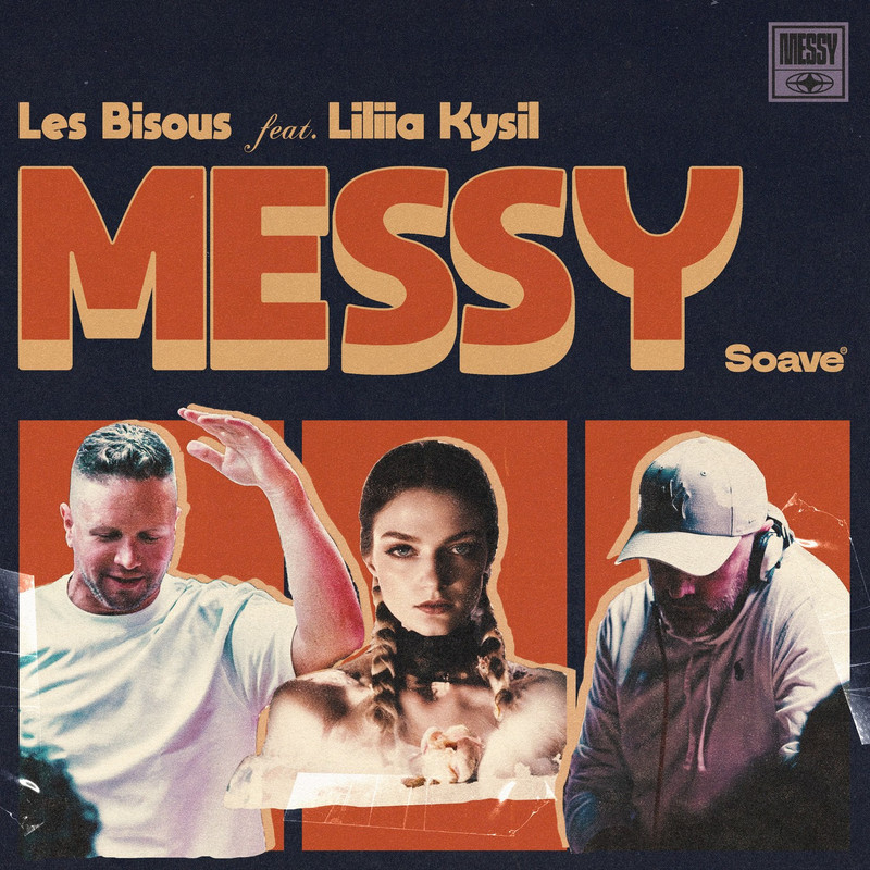 Les Bisous - Messy (feat. Liliia Kysil) [Extended Mix]