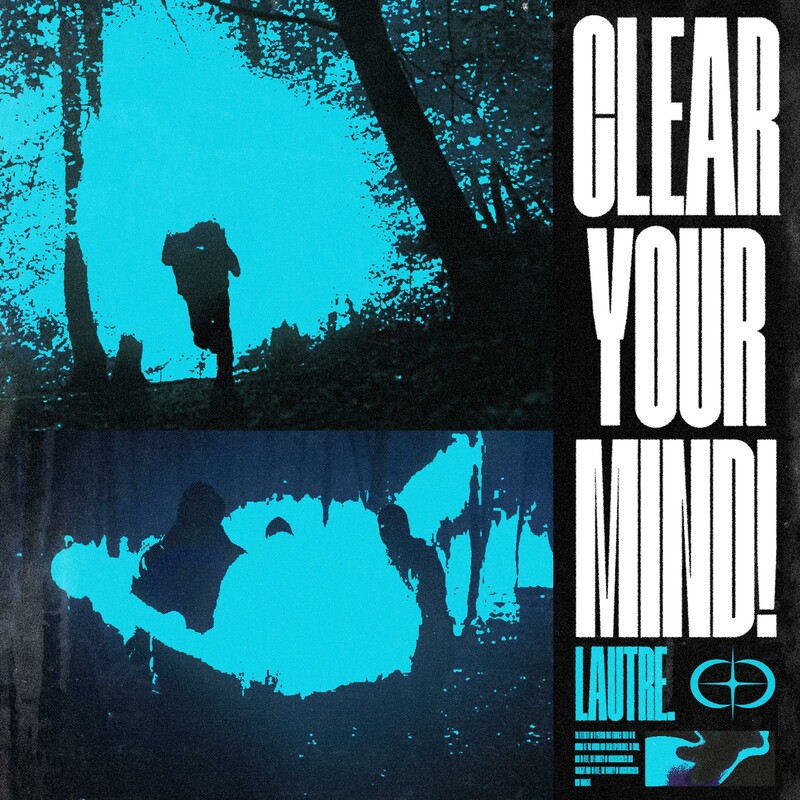 LAUTRE. - CLEAR YOUR MIND! (Original Mix)