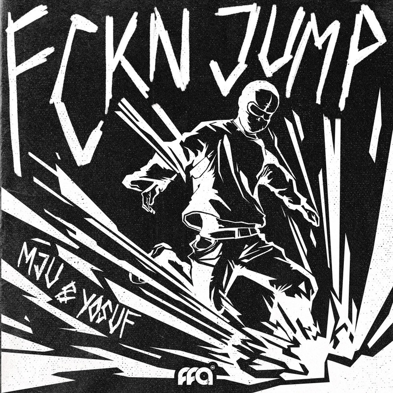 MJU & Yosuf - Fckn Jump (Extended Mix)