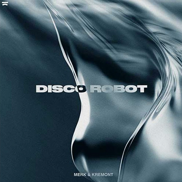 Merk & Kremont - Disco Robot (Extended Mix)