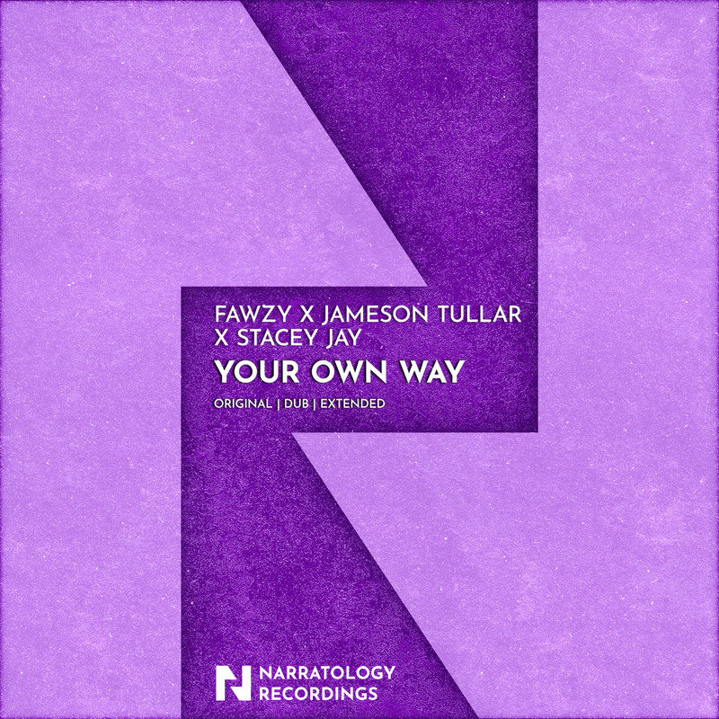FAWZY x Jameson Tullar x Stacey Jay - Your Own Way (Extended Mix)