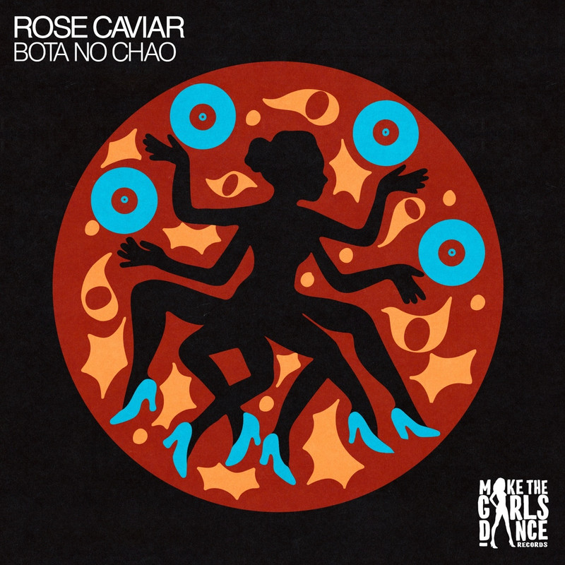 Rose Caviar - Bota No Chao (Extended Mix)
