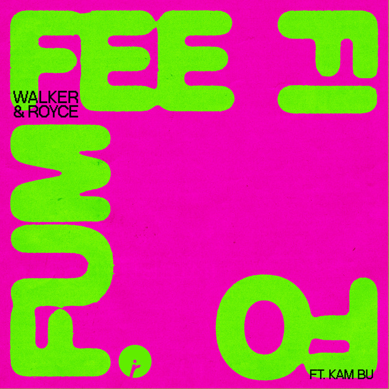 Walker & Royce - Fee Fi Fo Fum (feat. KAM-BU) (Extended Mix)