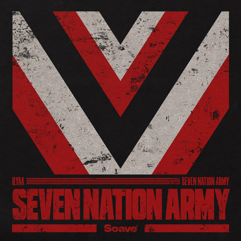 ILYAA - Seven Nation Army (Extended Mix)