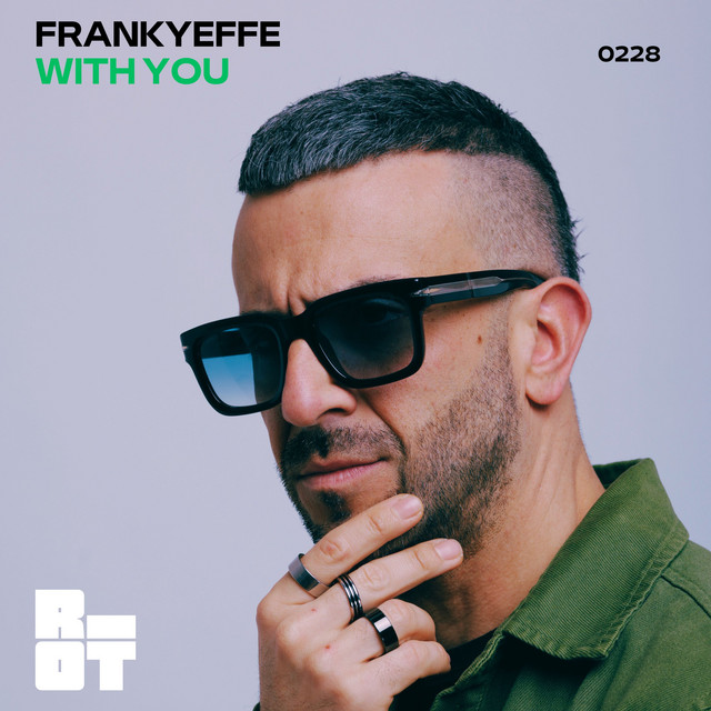 Frankyeffe - With You (Original Mix)