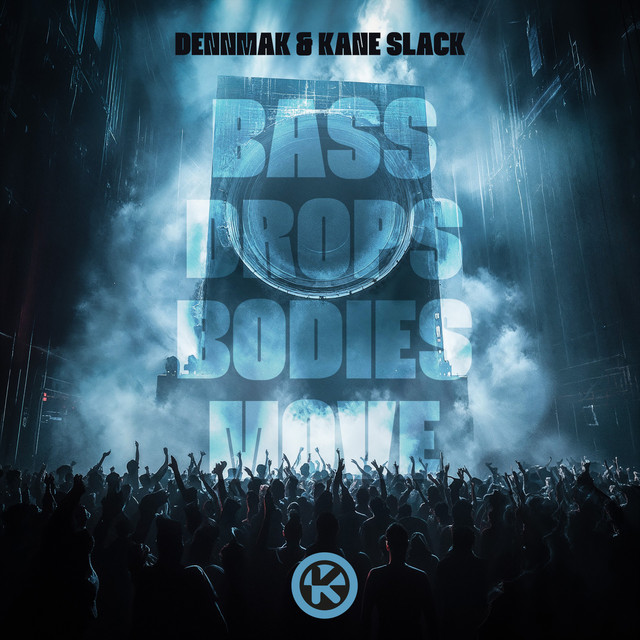 Dennmak, Kane Slack - Bass Drops Bodies Move (Original Mix)
