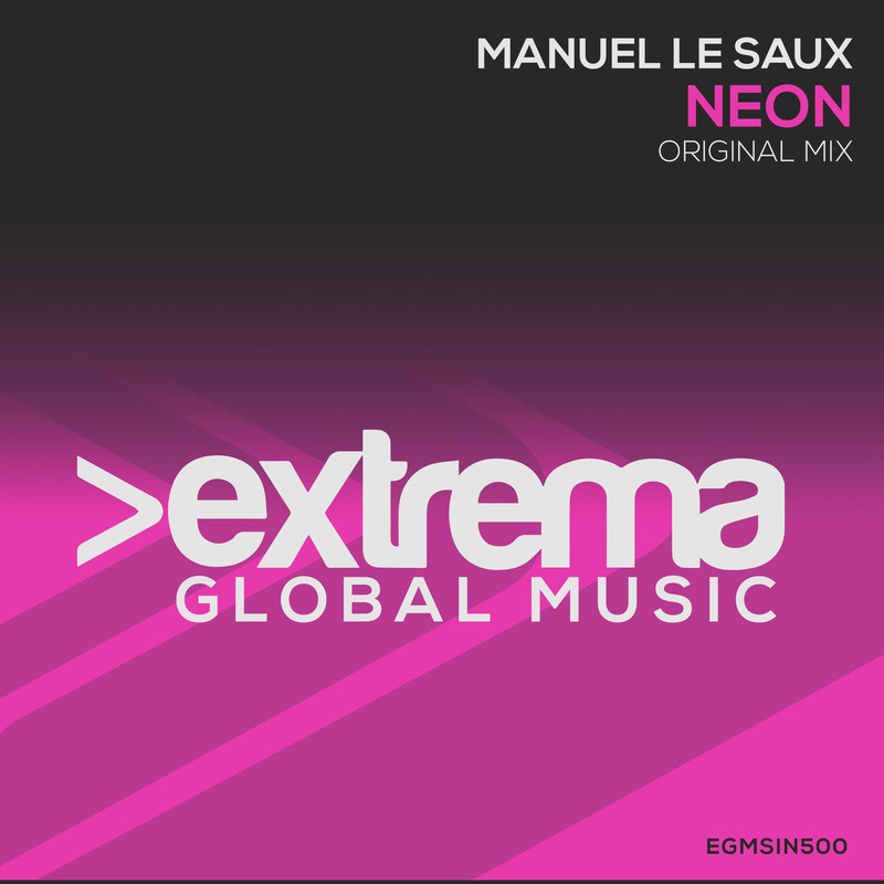 Manuel Le Saux - Neon (Extended Mix)
