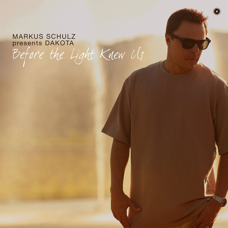 Markus Schulz pres. Dakota - Before the Light Knew Us (Extended Mix)