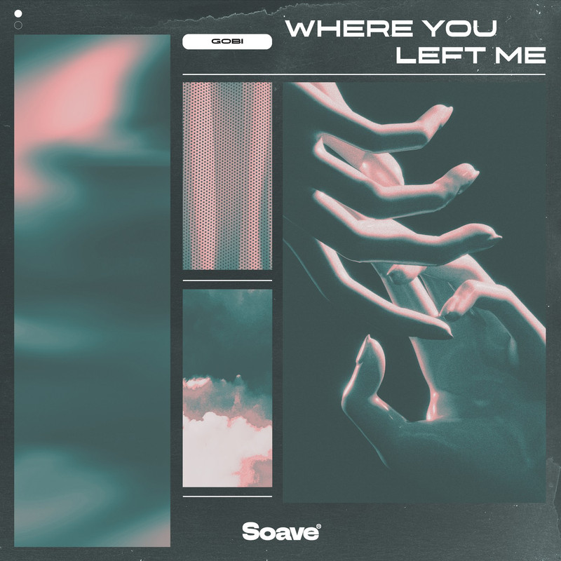 Gobi - Where You Left Me (Original Mix)