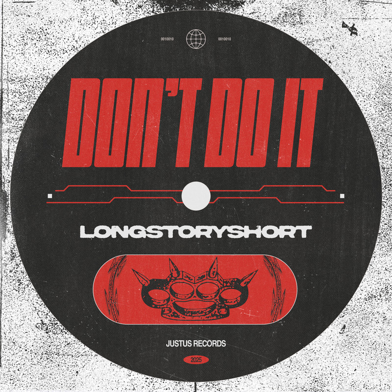 longstoryshort &ndash; DON&rsquo;T DO IT (Extended Mix)