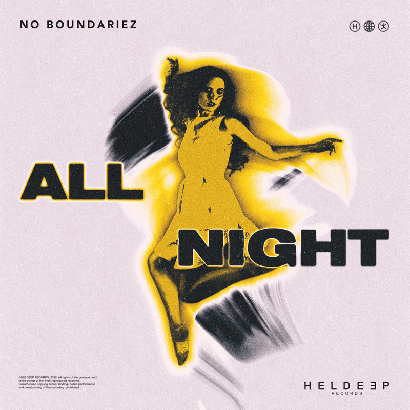 No Boundariez - All Night (Extended Mix)