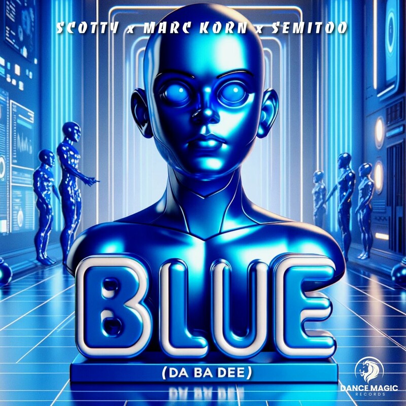 Marc Korn & Semitoo - Blue (Da Ba Dee) (Scotty Extended Mix)