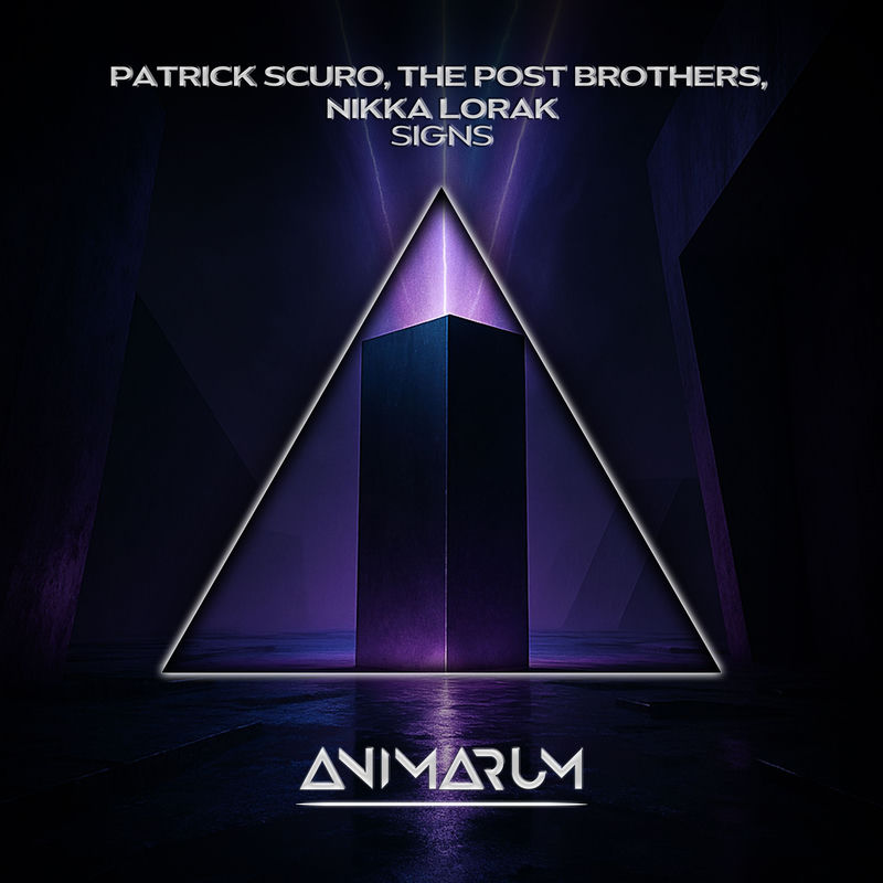 Patrick Scuro, The Post Brothers & Nikka Lorak - Signs (Original Mix)