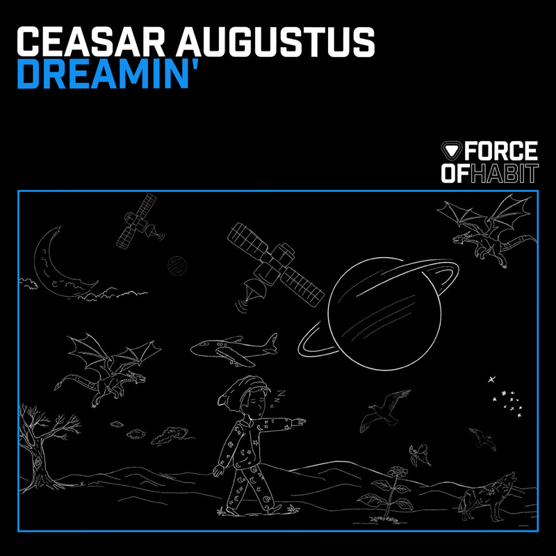 CEASAR AUGUSTUS - Dreamin' (Club Mix)