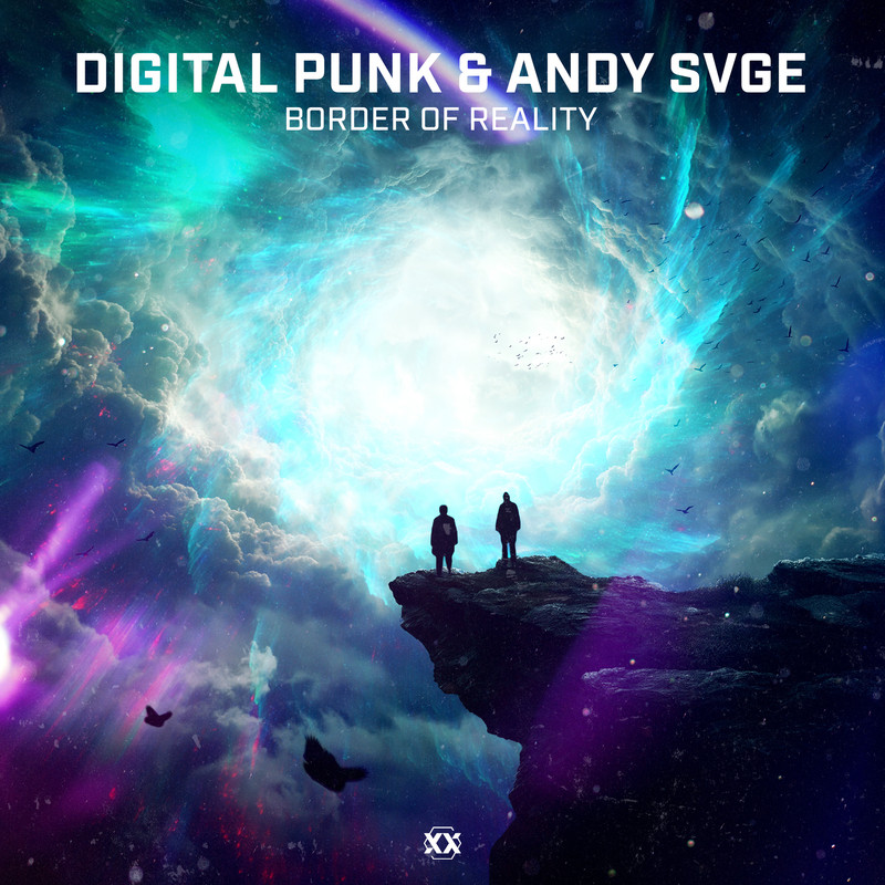 ANDY SVGE & Digital Punk - Border Of Reality (Extended Mix)