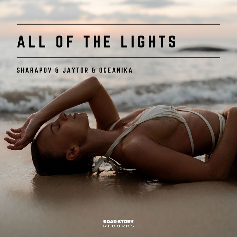 Sharapov, Jaytor & Oceanika - All of the Lights (Original Mix)