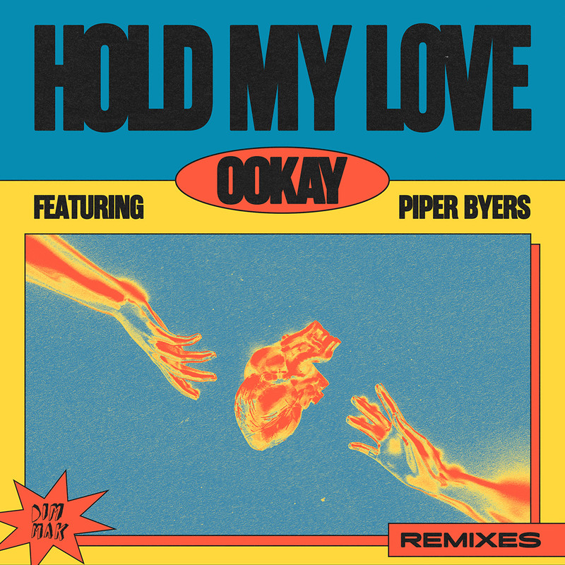 Ookay - Hold My Love (feat. Piper Byers) [Eyezic Extended Remix]