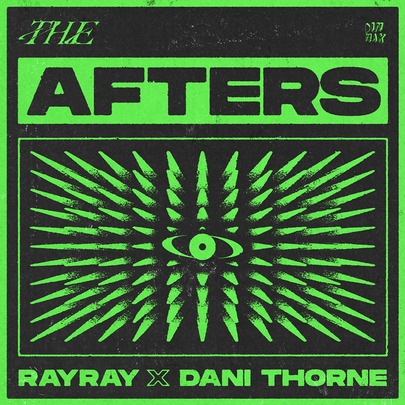 RayRay & Dani Thorne - The Afters (Extended Mix)