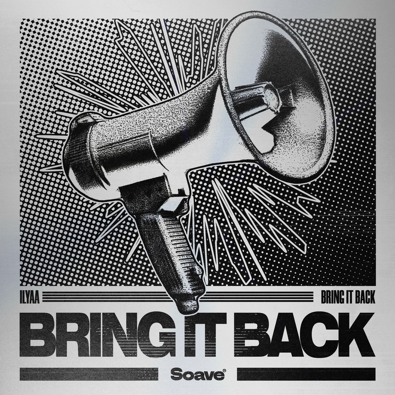 ILYAA - Bring It Back (Extended Mix)