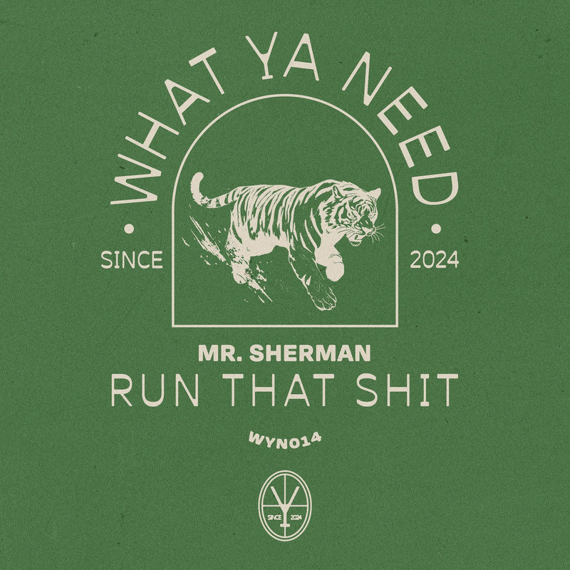 Mr. Sherman - Run That Shit (Extended Mix)