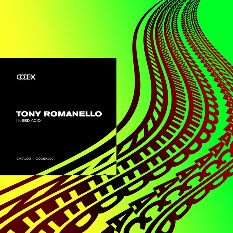 Tony Romanello - I Need Acid (Extended Mix)