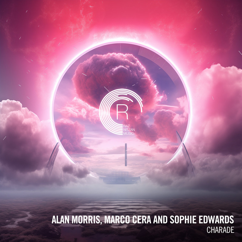 Alan Morris, Marco Cera And Sophie Edwards - Charade (Extended Mix)