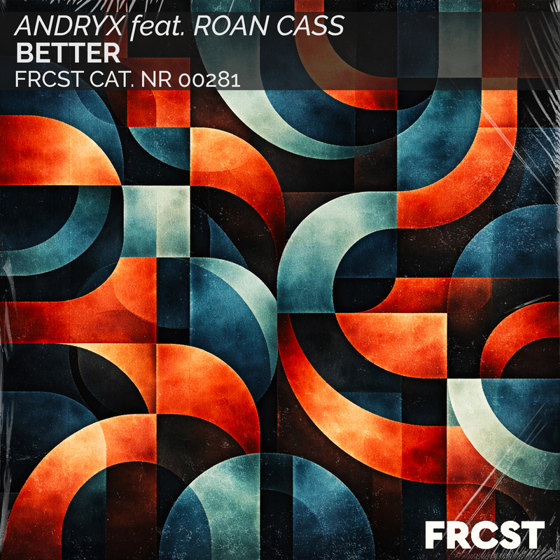 Andryx - Better (feat. Roan Cass) (Extended Mix)