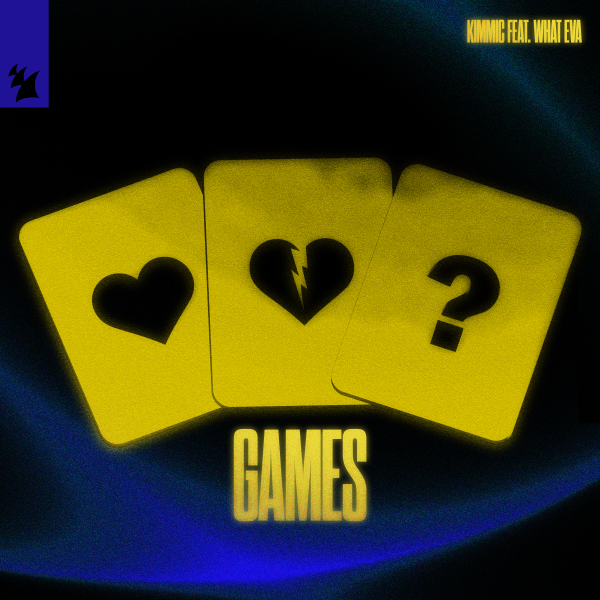 KIMMIC & WHAT EVA - Games (Extended Mix)