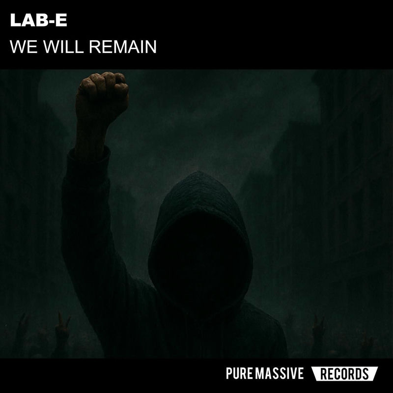 Lab-E - We Will Remain (Original Mix)