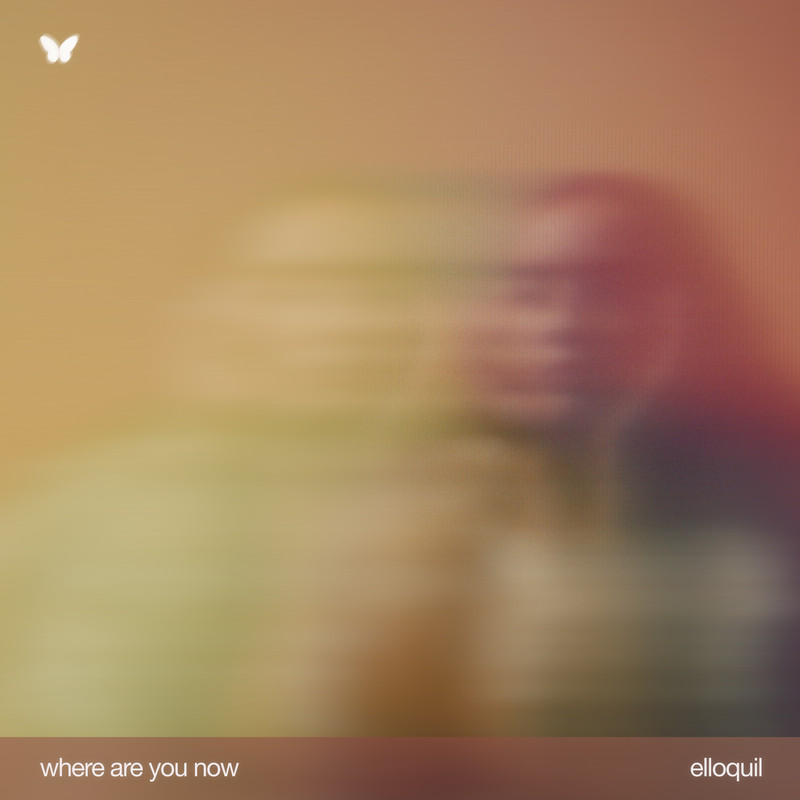 elloquil - where are you now (Original Mix)