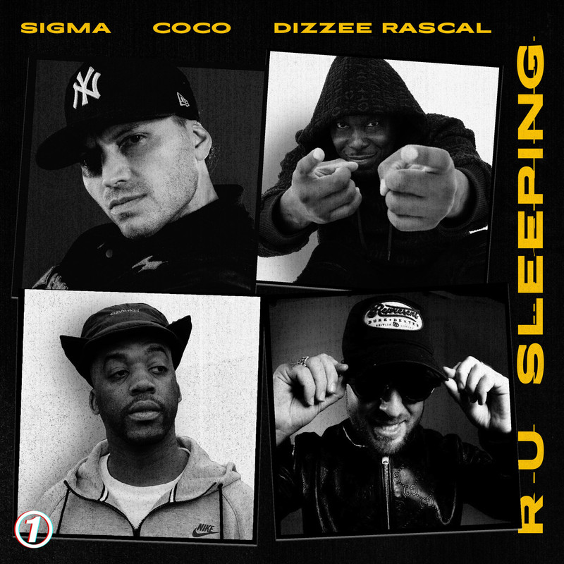 Coco, Dizzee Rascal, Sigma - R U SLEEPING (Extended Mix)