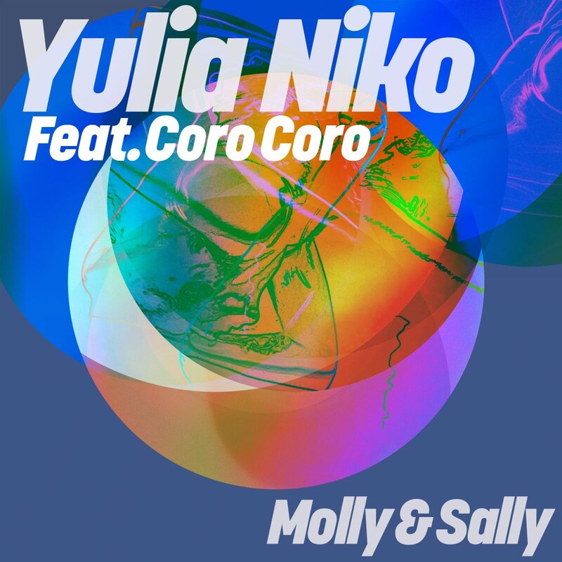 Yulia Niko - Molly & Sally (2025 Version) (feat. Coro Coro)