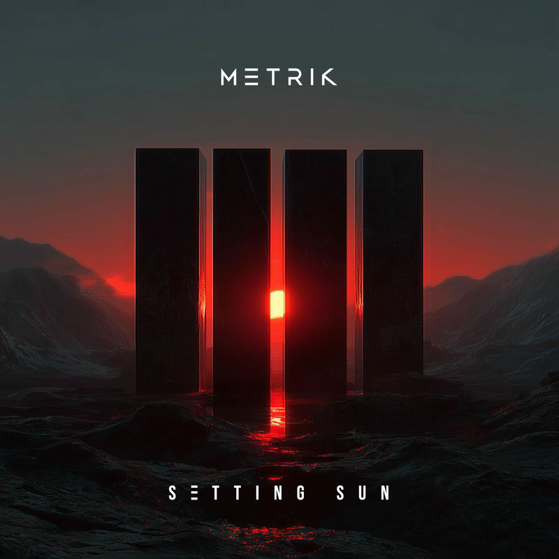 Metrik - Setting Sun (Original Mix)
