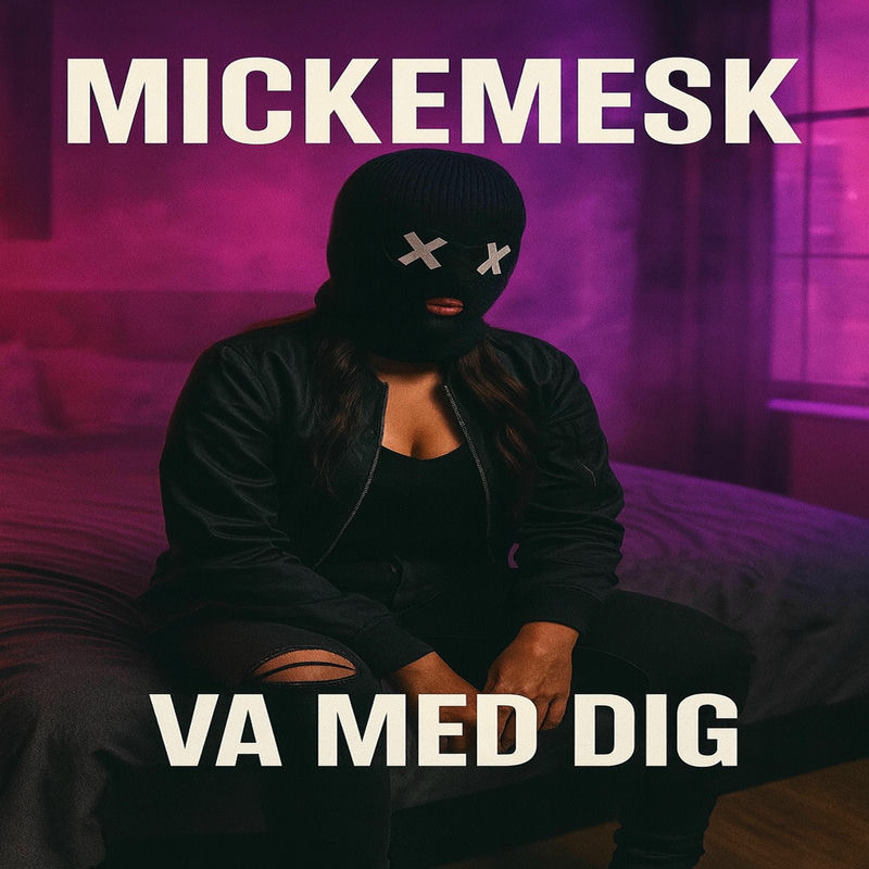Mickemesk - Va Med Dig (Original Mix)