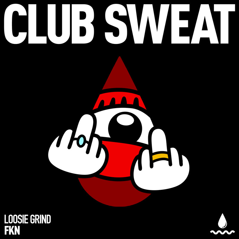 Loosie Grind - FKN (Extended Mix)