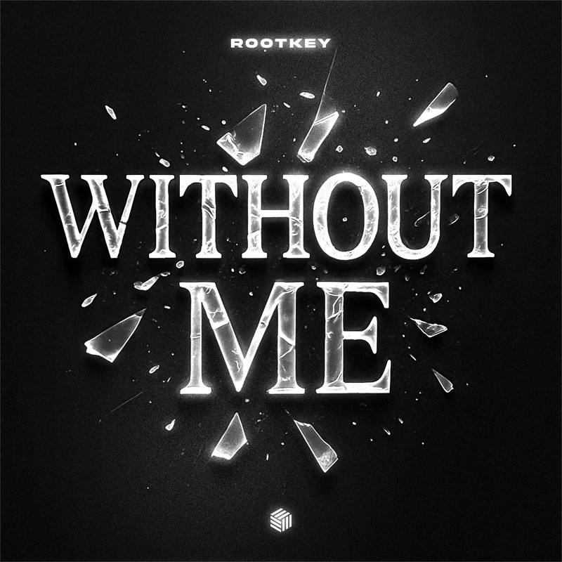 Rootkey - Without Me (Extended Mix)