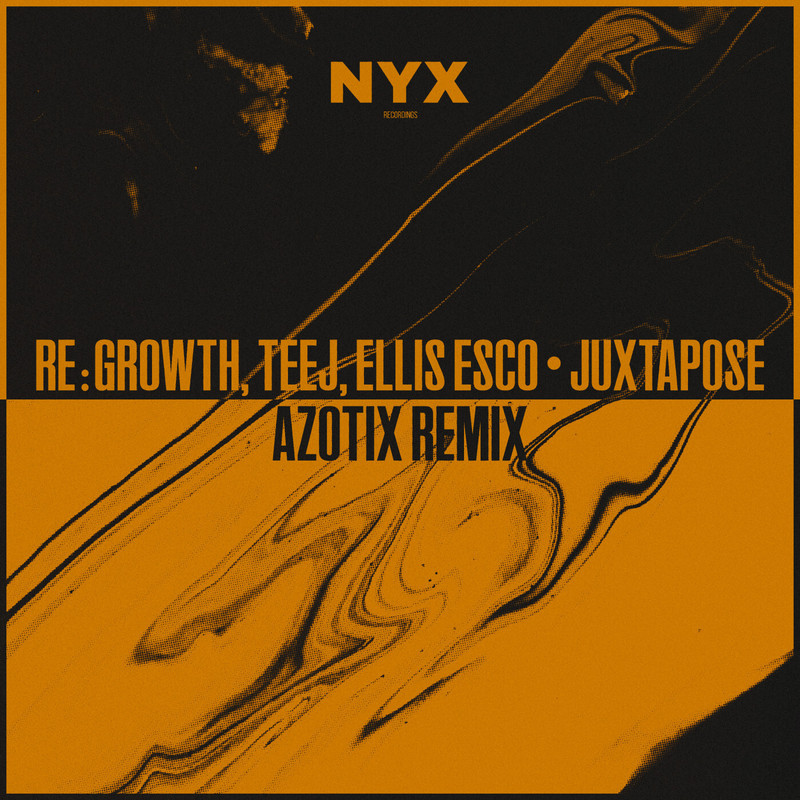 Teej, Ellis Esco, Regrowth - Juxtapose (Azotix Remix)