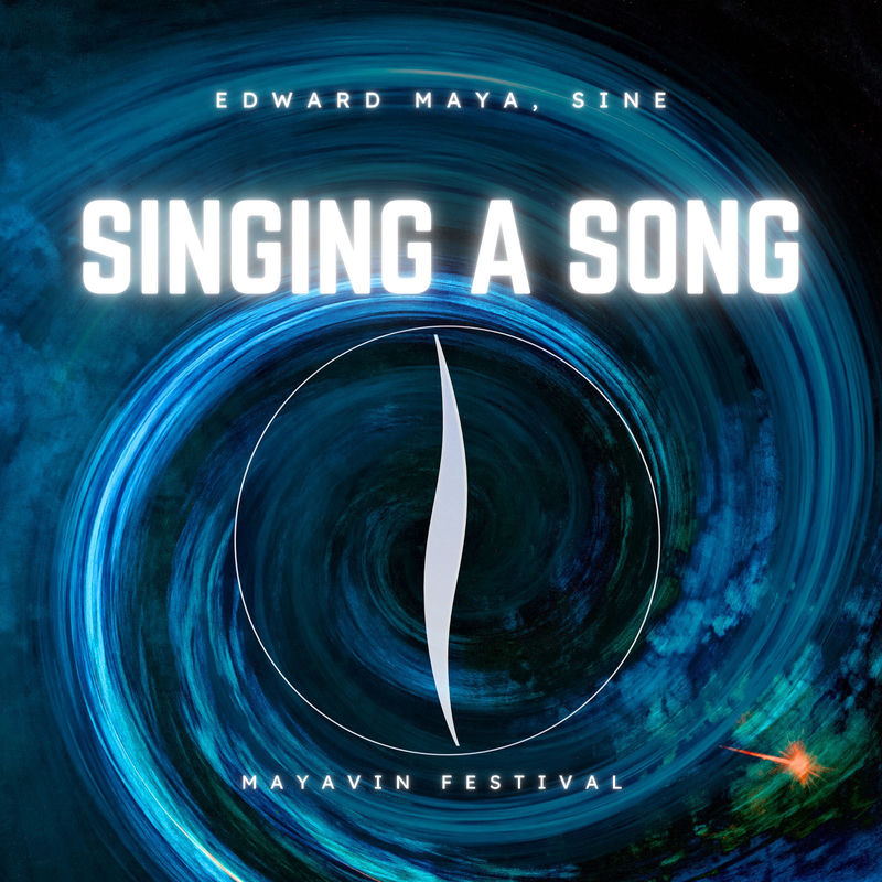 Edward Maya & Sin&eacute; - Singing a Song (Mayavin Extended Festival)
