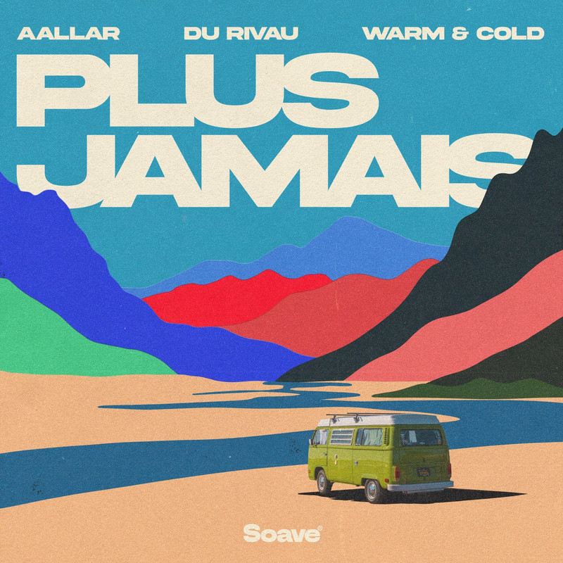 AALLAR & DU RIVAU - Plus Jamais (feat. Warm & Cold) (Original Mix)