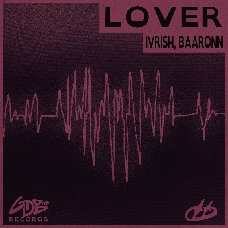 IVRISH, BAARONN - Lover (Extended Mix)