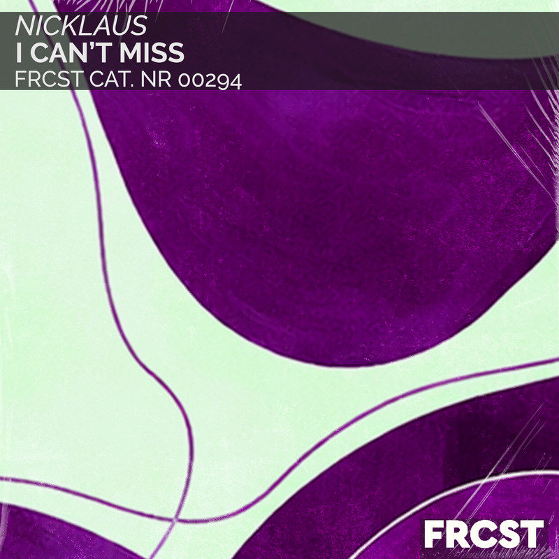 Nicklaus - I Can't Miss (Extended Mix)