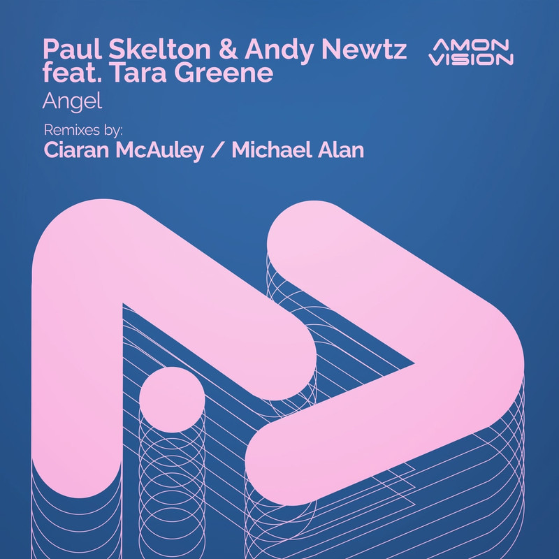 Paul Skelton & Andy Newtz feat. Tara Greene - Angel (Ciaran McAuley Extended Remix)