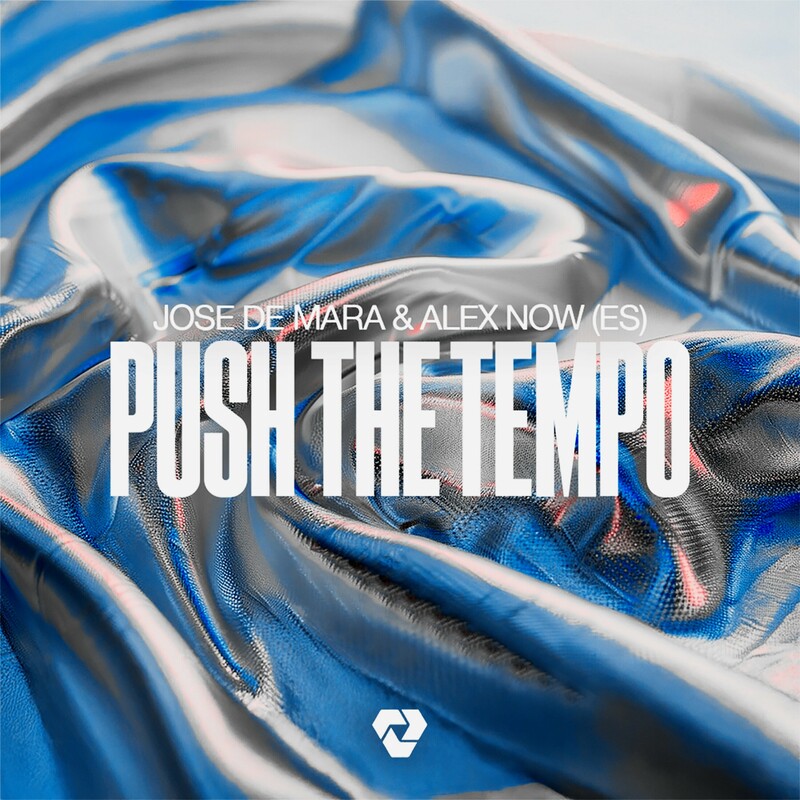 Jose De Mara & Alex Now (ES) - Push The Tempo (Original Mix)