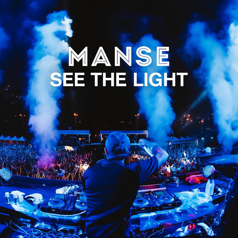 Manse - See The Light (Vocal Mix)